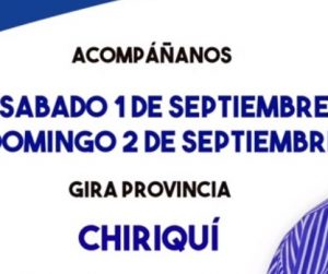 VÍDEO: La Ruta del Progreso/Chiriquí 1 y 2 de septiembre